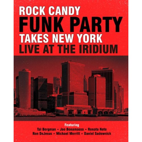 Rock Candy Funk Party - Live At The Iridium [2CD+DVD]