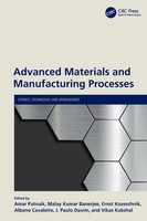 Advanced Materials And Manufacturing Processes | Amar Patnaik (U. A.) | Buch
