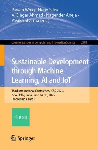 Sustainable Development through Machine Learning, AI and IoT - 9783032192417