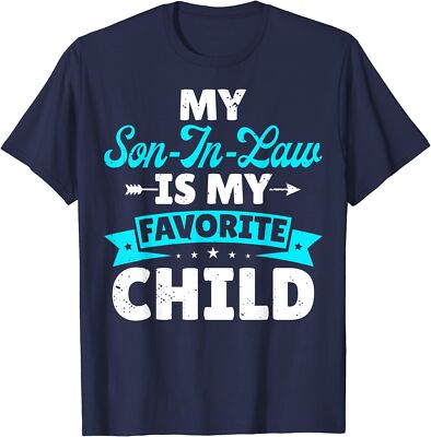 Family Matching My Son In Law Is My Favorite Child Unisex T-Shirt