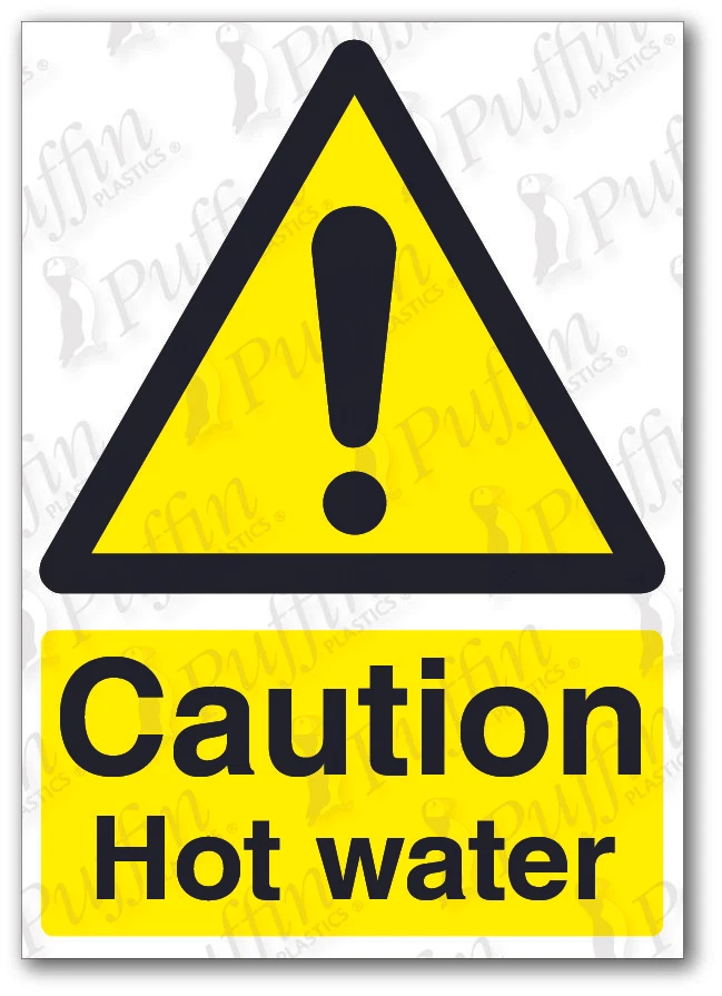 PUFFIN PLASTICS Caution Hot Water Sign