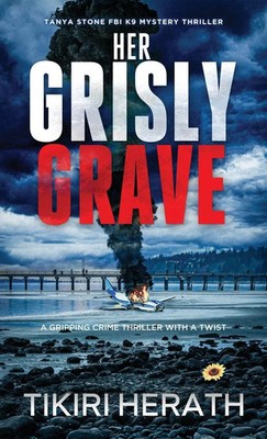 Tikiri Herath | Her Grisly Grave | Buch | Englisch (2025) | EAN 9781990234323