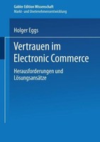Vertrauen Im Electronic Commerce Holger Eggs