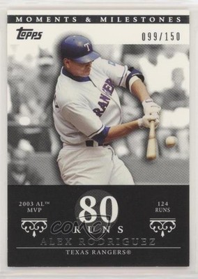 2007 Topps Moments & Milestones 99/150 Alex Rodriguez (2003 AL MVP 124 Runs) z6b