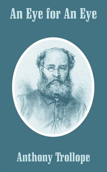 Anthony Trollope | An Eye For An Eye | Taschenbuch | Englisch (2003)-image