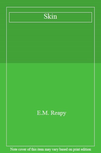 Skin,E.M. Reapy- 9781789540963