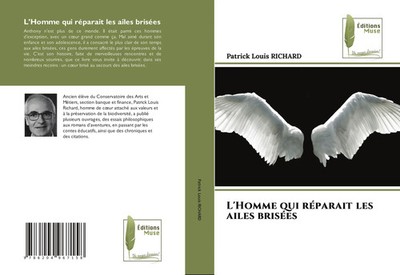 Patrick Louis Richard | L'Homme qui réparait les ailes brisées | Taschenbuch