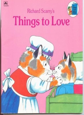 Dinge zum Verlieben (Bücher im goldenen Look), Richard Scarry