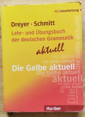 Dreier Schmitt Lehr-und Übungsbuch der deutschen Grammatik