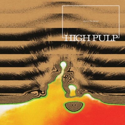 HIGH PULP - DAYS IN THE DESERT   VINYL LP NEU