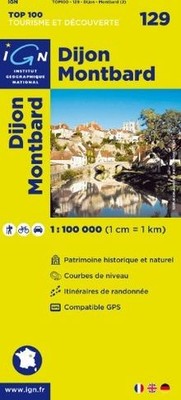 IGN 1 : 100 000 Dijon - Montbard: Top 100 Tourisme et Dé... | Buch | Zustand gut