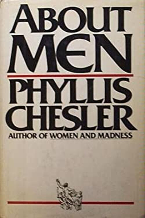 About Men Hardcover Phyllis chesler