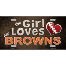 this girl loves her browns football license plate made in usa