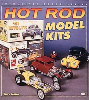 Hot Rod Model Kits (Enthusiast Color Series) Jessee, Terry