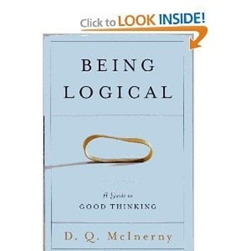 Being Logical A Guide To Good Thinking By D Q Mcinerny 2004 Paperback