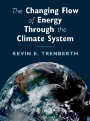 The Changing Flow Energy Through Climate System Kevin E. Trenb… 9781108838863 LN