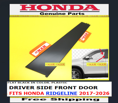 17-26 HONDA RIDGELINE oem DOOR MOLDING WINDOW TRIM COVER CAP L Driver SIDE FRONT