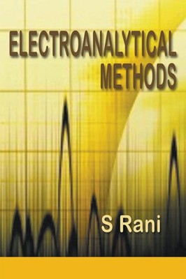ELECTROANALYTICAL METHODS S. Rani Taschenbuch Englisch 2024 MJP Publishers