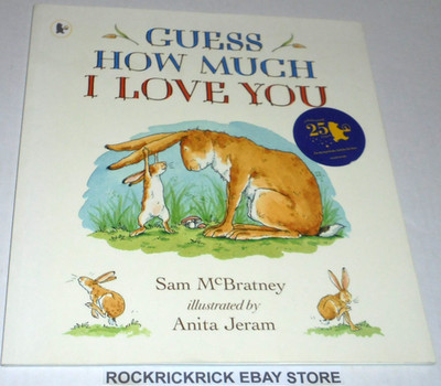 GUESS HOW MUCH I LOVE YOU BOOK BY SAM McBRATNEY 25CM X 27CM 2018