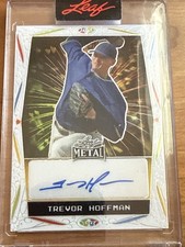 Trevor Hoffman Auto 2024 Leaf Metal eBay Exclusive #EA-TH1 Autograph 2/4