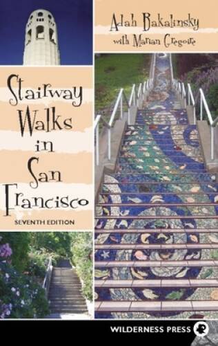 Stairway Walks in San Francisco - Paperback By Bakalinsky, Adah - VERY GOOD - Bild 1 von 1