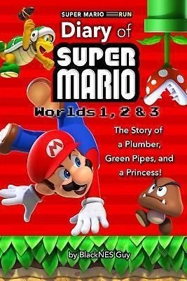 Super Mario Run: The Diary of a Super Mario Bro: : The Story of a Plumber,...