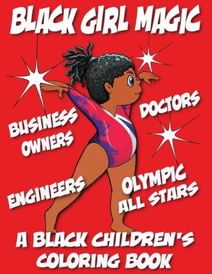 Black Girl Magic - A Black Children's Coloring Book Books (u. a.) Taschenbuch