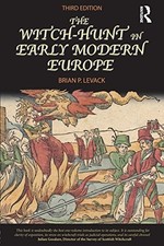 The Witch-Hunt in Early Modern Europe by Levack, Brian P.