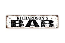 Custom Bar, Street, Door Sign with Vinyl Sticker Option