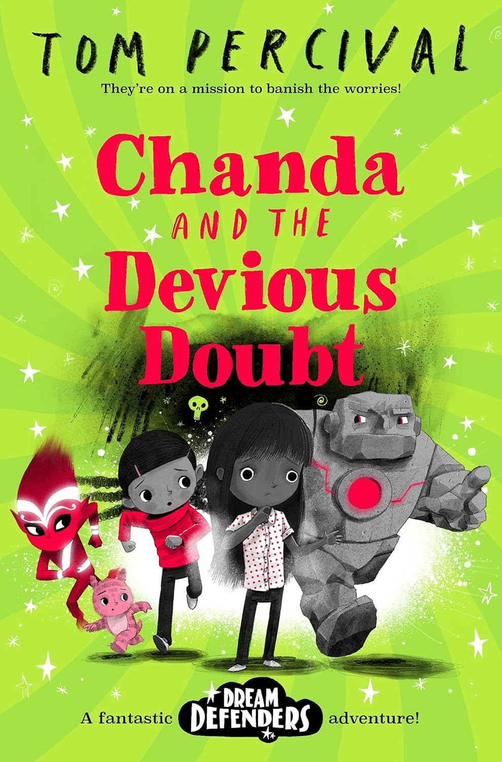 Chanda and the Devious Doubt ,Dream Defenders By Tom Percival NEW Paperback Book