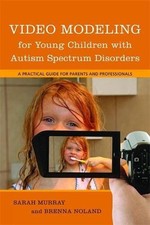 Video Modeling for Young Children with Autism S. Noland.#+,.#+,.#+,.#+,.#
