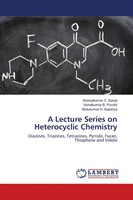 Sharadkumar C. Karad (U. A.) | A Lecture Series On Heterocyclic Chemistry | Buch