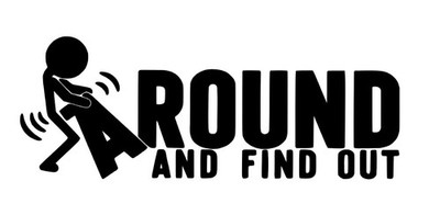 Fuck-Around And Find Out FAFO sticker decal 2.0