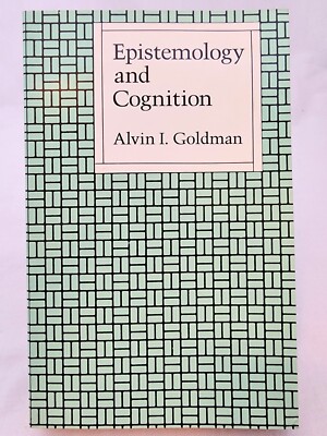 Epistemology and Cognition - by Alvin I. Goldman (Paperback) *GOOD*