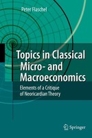 Topics In Classical Micro- And Macroeconomics Peter Flaschel