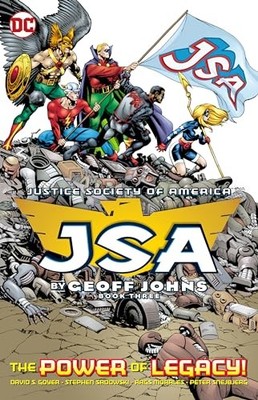 JSA by Geoff Johns Book Three - VERY GOOD