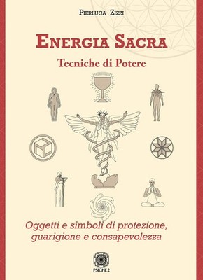 Buch - Pierluca Zizzi - Heilige Energie. Krafttechniken. Objekte Und Symbole Von