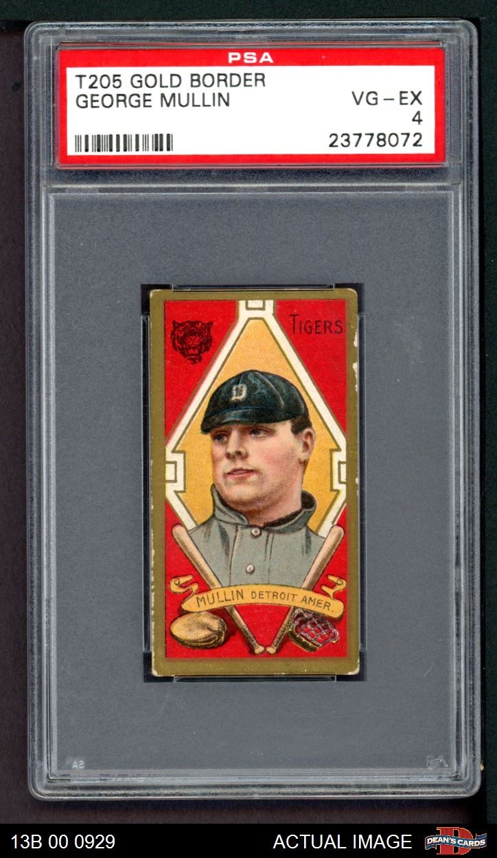 1911 T205 George Mullin Tigers PSA 4 - VG/EX