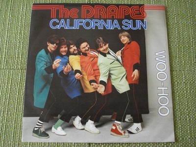 The Drapes   California Sun - Woo-Hoo 7'' Vinyl Single aus Sammlung 1981 ALADIN