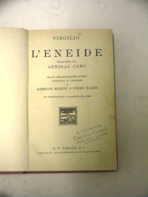 ENEIDE Virgilio Annibal Caro Remigio Marini und Piero Nardi Paravia 1936 Latein von