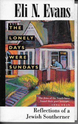 Eli N. Evans - Lonely Days Were Sundays - paperback + LETTER 1994 - UK FREEPOST