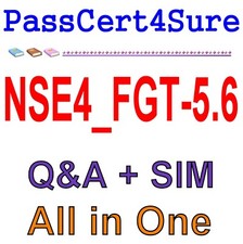 Fortinet NSE 4 FortiOS 5.6 NSE4 FGT-5.6 Exam Q A SIM
