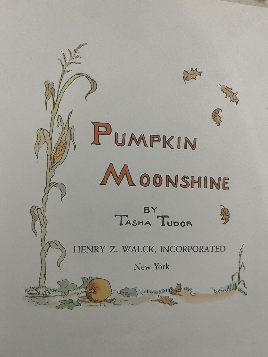 Tasha Tudor's First Book PUMPKIN MOONSHINE 1962 Ex Library