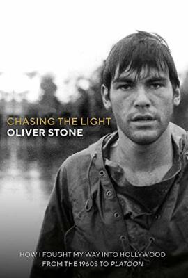 Chasing The Light: How I Fought My Way into Hollywood - From the 1960s to Plat,