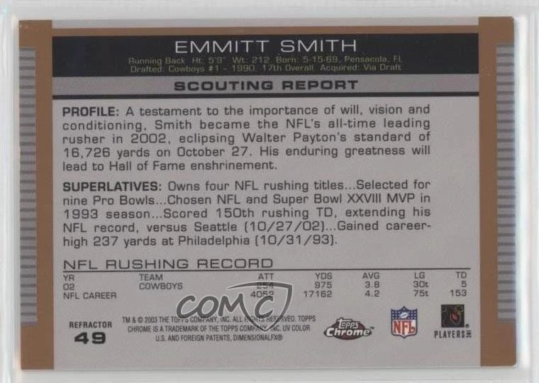 2003 Topps Draft Picks & Prospects Chrome Gold Refractor Emmitt Smith #49 HOF - Image 2 of 2