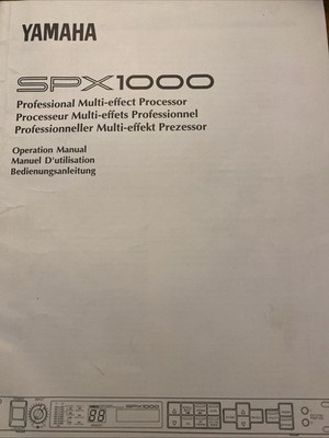 YAMAHA SPX1000 OPERATION MANUAL Vintage Original New Multi FX Processor