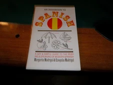 An Invitation to Spanish: A Gay & Simple Guide to the Reading & Speaking of ...