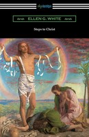 Ellen G. White | Steps To Christ | Taschenbuch | Englisch (2020) | [.]