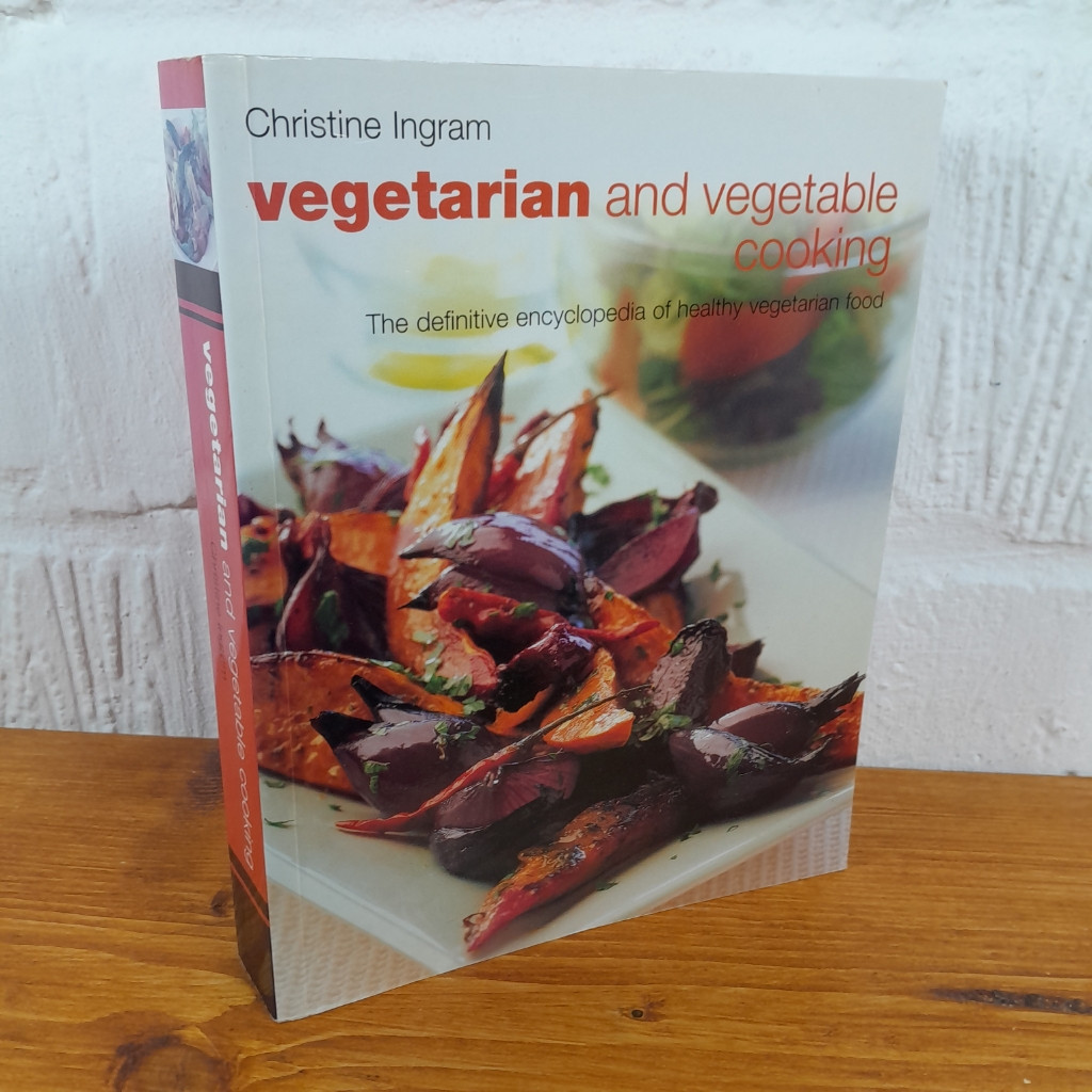 Vegetarian and Vegetable Cooking: The Essen... — Christine Ingram