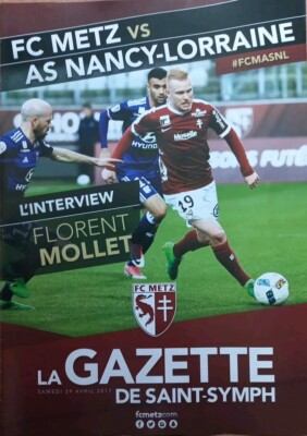 Gazette De FC METZ - Derby Fc Metz-asnl Nancy April 2017